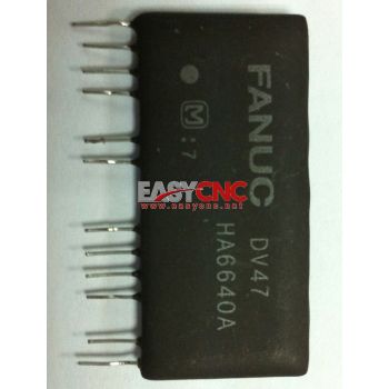 DV47 HA6640A HA6640 Fanuc Thick Film used